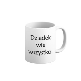 Kubek Dziadek Wie Wszystko