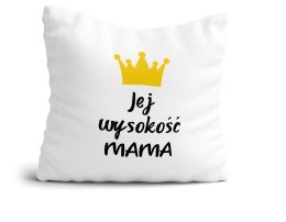 Poduszka jej wysokość mama