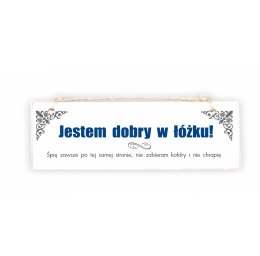 Tabliczka 01 - Jestem dobry w łóżku!... - TC/01/365