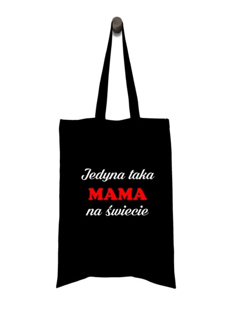 Torba Jedyna Taka mama na świecie Torba Jedyna Taka mama na świecie
