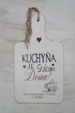 Deska 01 - Kuchyna je srdcom domu... - D/01/50SK