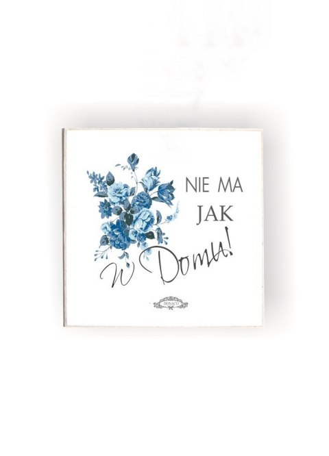 Magnes Zawieszka Kwadrat 01 - Nie ma jak w domu... - MKW/01/354