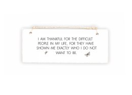 Tabliczka 02 - I am thankful for the difficult people... - TC/02/03EN