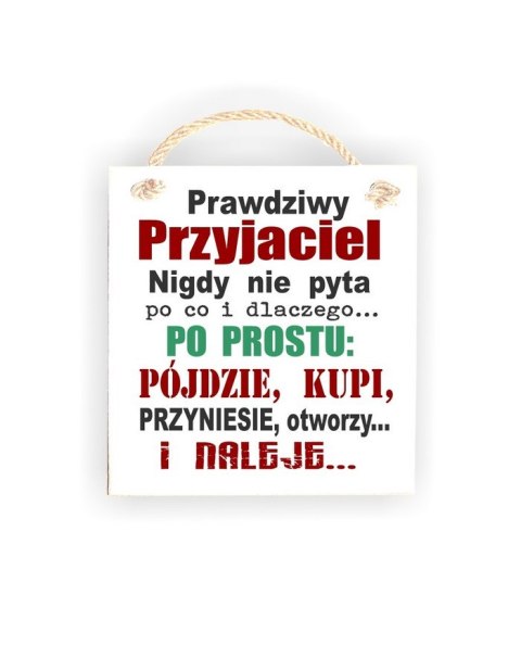 Tabliczka 05 - Przyjaciel nigdy nie pyta...- TC/05/623