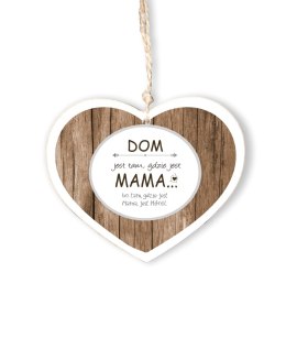 Zawieszka Serce 03 - Dom jest tam, gdzie jest moja mama... - S/03/13M