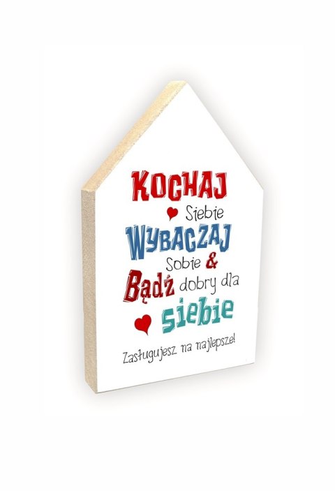 Domek stojący 01 - Kochaj siebie, akceptuj siebie, wybaczaj sobie... - HS/01/738