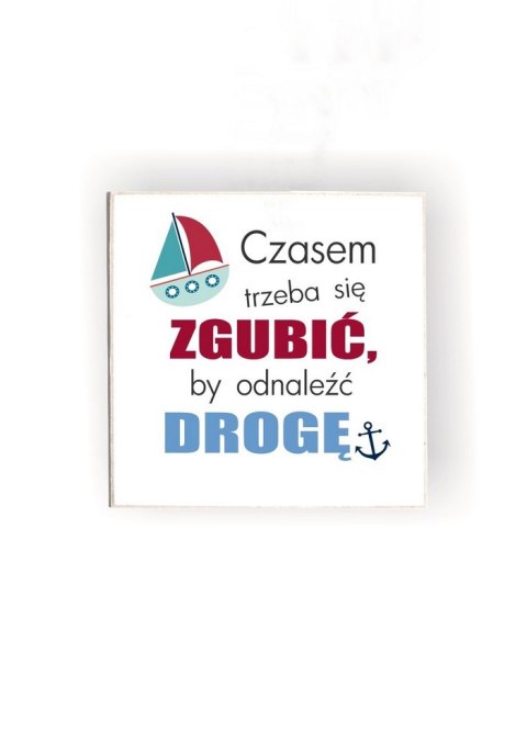 Magnes Zawieszka Kwadrat 01 - Czasem trzeba się zgubić,(statek)... - MKW/01/676