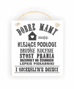 Tabliczka 05 - Dobre mamy mają... (czarne)- TC/05/1128