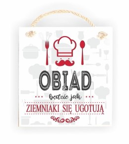 Tabliczka 05 - Obiad będzie jak ziemniaki się ugotują! - TC/05/1162