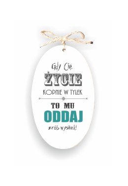 Zawieszka Elipsa 02 - Gdy Cię życie kopnie w tyłek... - E/02/726 PION