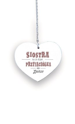 Zawieszka Serce 02 - Siostra na co dzień... - S/02/915